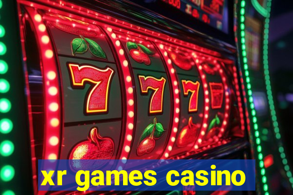 xr games casino